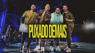 Na Hora H e Gaab  Puxado Demais O MUNDO DÁ VOLTAS Clipe Oficial [upl. by Aikrahs17]