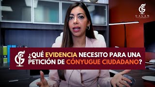 ¿Qué evidencia necesito para una petición de cónyuge ciudadano [upl. by Anerual]