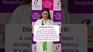 Diastasis Recti  What you Need to Know I Cloudnine Hospital [upl. by Wilmer975]