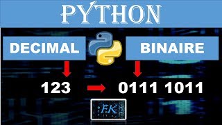 COMMENT CONVERTIR UN NOMBRE DECIMAL EN BINAIRE AVEC LE LANGAGE PYTHON  FK Keita © [upl. by Reyna901]