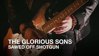 The Glorious Sons  Sawed Off Shotgun  First Play Live [upl. by Nahshun121]