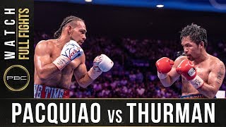 Pacquiao vs Thurman FULL FIGHT July 20 2019  PBC on FOX PPV [upl. by Herrod826]