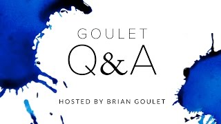 Goulet QampA Episode 111 Oily Hands Architect Nibs and Price Undercutters [upl. by Kipp]