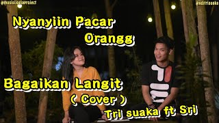 BAGAIKAN LANGIT  POTRET COVER BY TRI SUAKA [upl. by Ainud]