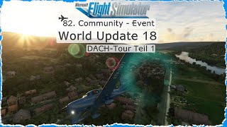 82 Community Event 🛩 MSFS ▪ DACHTour Teil 1 ▪ EDDF  EDDN  EDDM ▪ Flight Simulator [upl. by Orgel893]