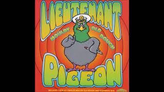 Lieutenant Pigeon – Mouldy Old Dough [upl. by Daj]