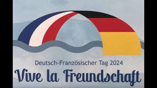 Deutsch Französischer Tag 2024 [upl. by Gallagher]