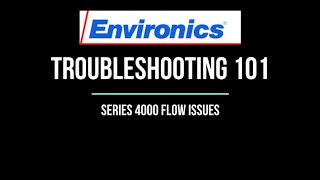 Troubleshooting Flow Issues  Environics Series 4000 [upl. by Raynah]