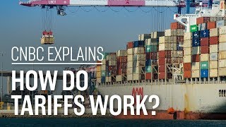 How do tariffs work  CNBC Explains [upl. by Colman]