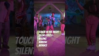 Touch In The Night Silent Circle music dancemusic song youtubeshorts nightsounds shortsvideos [upl. by Tamaru]