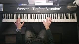 Perfect Situation  Weezer [upl. by Atinuahs420]