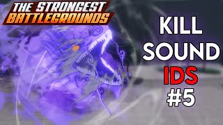 best 20 kill sound IDs in The Strongest Battlegrounds 5 [upl. by Kacerek]