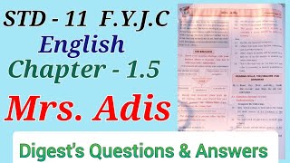 Std 11  English  Lesson 15  Mrs Adis  Digests Answers  Maharashtra Board [upl. by Eldnik224]