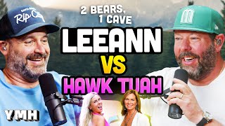 LeeAnn VS Hawk Tuah  2 Bears 1 Cave [upl. by Monte820]