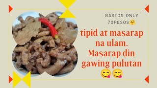 Tipid Ulam Recipe Sarap luto ni Bestfren [upl. by Matthieu]