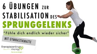 6 ÜBUNGEN zur STABILISATION deines SPRUNGGELENKS  für mehr SICHERHEIT UND STANDFESTIGKEIT [upl. by Fisch158]