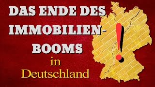 Das Ende des Immobilienbooms in Deutschland [upl. by Notgnirrab]