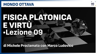 Fisica Platonica e Virtù  Michele Proclamato  Mondo Ottava [upl. by Petronella]