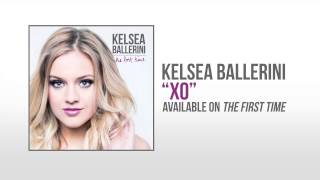 Kelsea Ballerini  XO Official Audio [upl. by Asp]