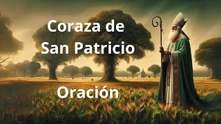 CORAZA de SAN PATRICIO  ORACIÓN [upl. by Yelssew]