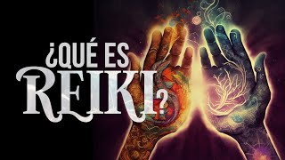 Qué es Reiki y su historia  Curso de como se hace Reiki [upl. by Isnyl728]