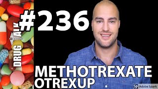 METHOTREXATE OTREXUP  PHARMACIST REVIEW  236 [upl. by Reube]