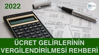 Ücret Gelirlerinin Vergilendirilmesi Rehber Video [upl. by Heydon]