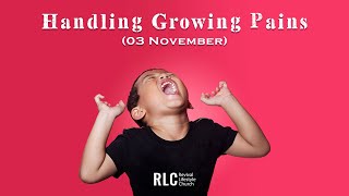 Handling Growing Pains  03 November 2024 [upl. by Claire]