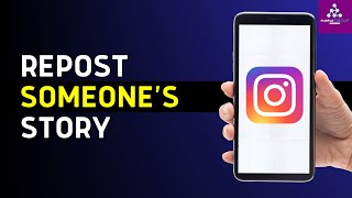 How to Repost Someone’s Story on Instagram 2024 [upl. by Elden664]