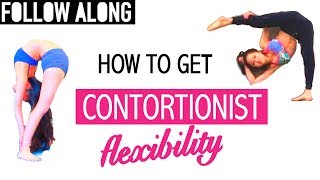 How to get as FLEXIBLE as a CONTORTIONIST [upl. by Eilzel]