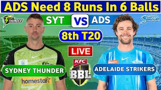 🔴Live Sydney Thunder vs Adelaide Strikers  SYT vs ADS Live 8th T20 Match Big Bash League 202324 [upl. by Acsot777]