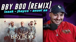 REACCION iZaak Jhayco Anuel AA  BBY BOO Remix Official Video [upl. by Hayse]