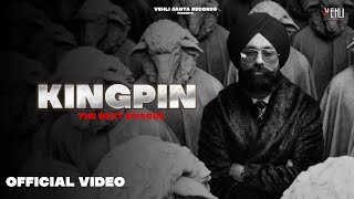 Kingpin  The Next Episode Official Video Tarsem Jassar  Wazir Patar  New Order [upl. by Mowbray]