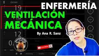 VENTILACIÓN MECÁNICA PARA ENFERMERÍA  BY ANA R SANZ [upl. by Amahs]