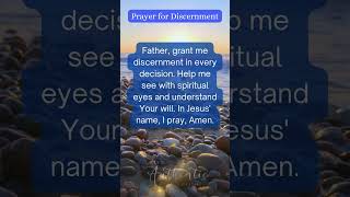 Prayer for Discernment  Live Authentic Faith  dailyprayers bibleverses spiritualgrowth [upl. by Salvatore]