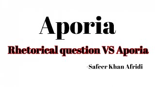 Aporia A rhetorical device Rhetorical question VS Aporia in UrduHindi [upl. by Rasecoiluj]