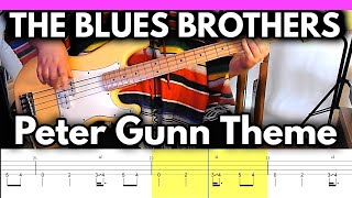 The Blues Brothers  Peter Gunn Theme  BASS Cover  TABS [upl. by Betthezul112]