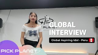 PICKPLANET GLOBAL KOREAN AUDITION STUDY ABROAD  PERUVIAN IDOL ASPIRANT INTERVIEW🎤  🇵🇪 PERU [upl. by Namruht]