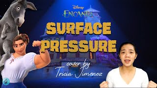 SURFACE PRESSURE from Encanto cover by Tricia Jimenez 24 [upl. by Notpmah]