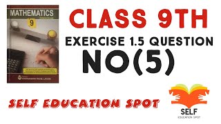 Class 9th Math unit 1 Exercise 15 question 5  exercise 15 question no 5 class 9th [upl. by Aikyn677]