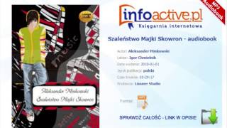 Szaleństwo Majki Skowron audiobook mp3  Aleksander Minkowski [upl. by Ernestus]