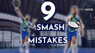 9 Mistakes That Mess Up Your Padel Smash [upl. by Adnoluy]