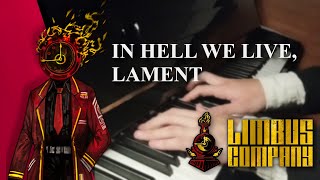 In Hell We Live Lament  ProjectMili  Limbus Company  Piano cover [upl. by Ramirolg]