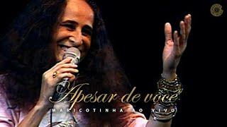 Maria Bethânia  quotApesar de Vocêquot  Maricotinha [upl. by Niak531]