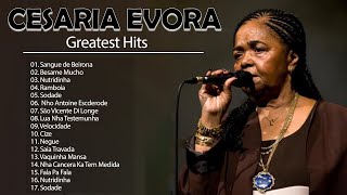 CESARIA EVORA  Top Playlist  Cesaria Evora Full Album Greatest Hits [upl. by Nosnhoj]