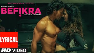 Befikra FULL SONG with Lyrics  Tiger Shroff Disha Patani  Meet Bros ADT  Sam Bombay [upl. by Moscow]