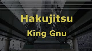 Karaoke♬ Hakujitsu  King Gnu【No Guide Melody】 Instrumental [upl. by Razaile]