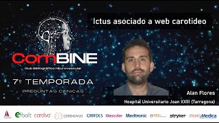 Preguntas Clínicas Ictus asociado a web carotideo Dr Alan Flores [upl. by Atirres]