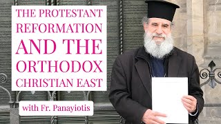 The Protestant Reformation and the Orthodox Christian East [upl. by Heeley]