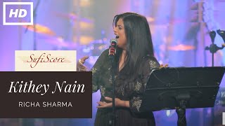 Kithey Nain Song  Richa Sharma  Umang Doshi  Reshma [upl. by Vargas119]